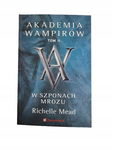 Akademia wampirów w szponach mrozu T 2 Mead