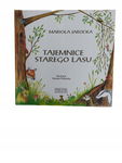 Tajemnice starego lasu Jarocka