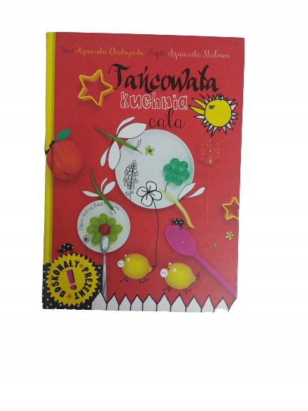 Tańcowała kuchnia cała Chądżyńska