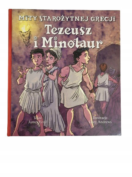 Mity starożytnej Grecji Tezeusz i Minotaur Ford