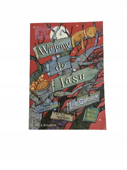 Wiejemy do lasu Gardner