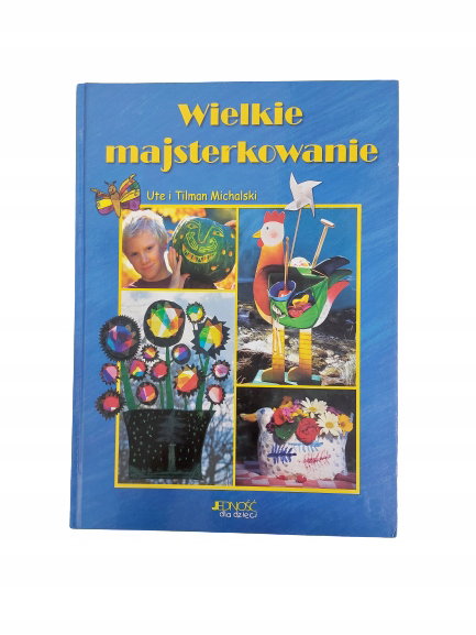 Wielkie majsterkowanie Michalski