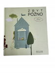 Zbyt późno Engman