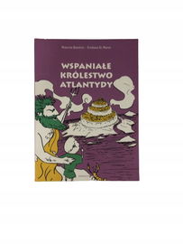 Wspaniałe królestwo Atlantydy Bacchini