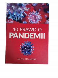 10 prawd o pandemii Kotłowska