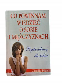 Co powinnam wiedzieć o sobie i mężczyznach Pless