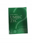 Co to znaczy umieć żyć Traczyńska