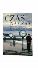 Czas na czas Klucz do teorii Einsteina Mermin