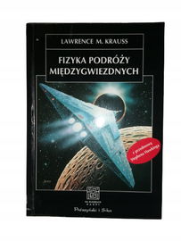 Fizyka podróży międzygwiezdnych Krauss