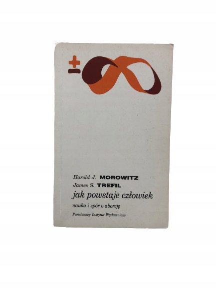 Jak powstaje człowiek Morowitz