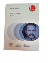 Józef Piłsudski pisarz Kowalczyk