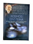 Kosmos Einsteina Kaku