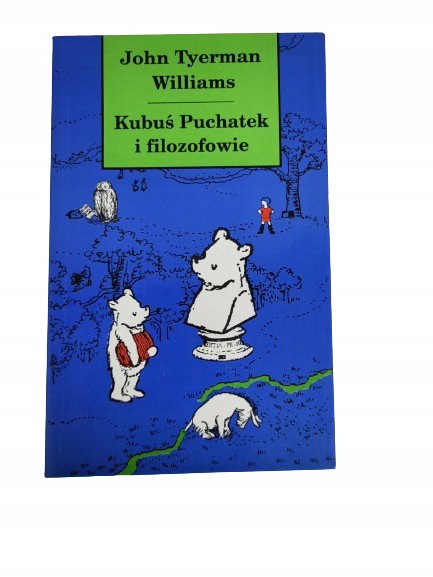 Kubuś Puchatek i filozofowie Williams