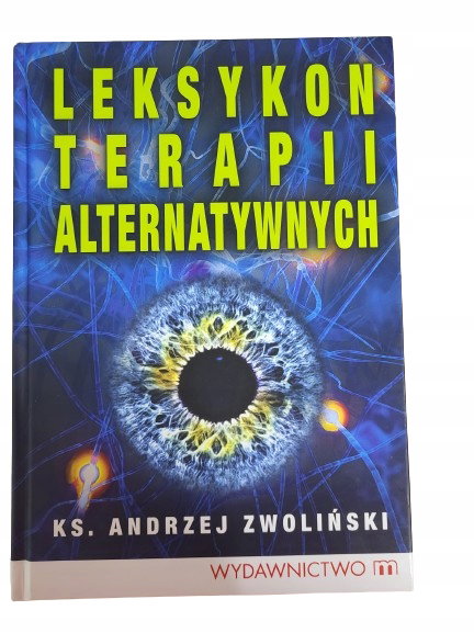 Leksykon terapii alternatywnych Zwoliński