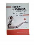 Medycyna regeneracyjna w leczeniu nietrzymania moczu