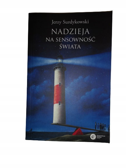Nadzieja na sensowność świata Surdykowski