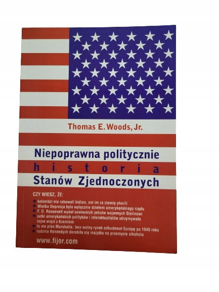 Niepoprawna politycznie historia Stanów Zjednoczonych Woods
