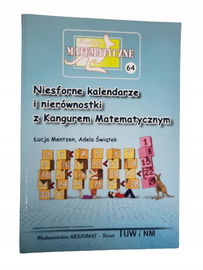 Niesforne kalendarze i nierównostki z kangurem matematycznym Świątek