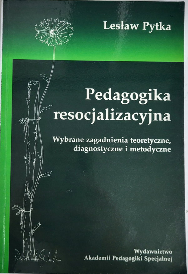 Pedagogika resocjalizacyjna Lesław Pytka