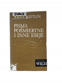 Pisma pośmiertne i inne eseje Wittlin