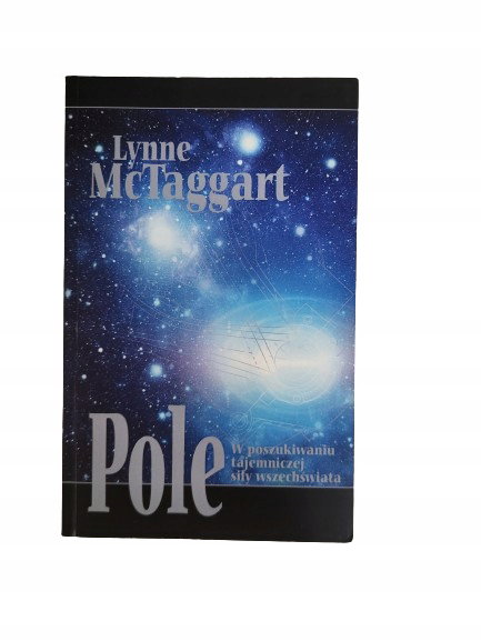 Pole w poszukiwaniu tajemniczej siły wszechświata McTaggart