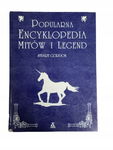 Popularna encyklopedia mitów i legend Gordon
