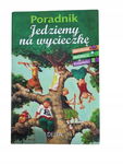 Poradnik jedziemy na wycieczkę