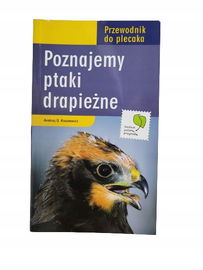 Poznajemy ptaki drapieżne Kruszewicz