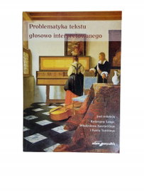 Problematyka tekstu głosowo interpretowanego