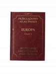 Przeglądowy atlas świata Europa Cz.1