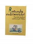 Retoryka codzienności Zwyczaje językowe