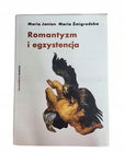 Romantyzm i egzystencja Janion