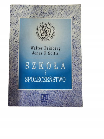 Szkoła i społeczeństwo Feinberg
