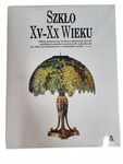 Szkło XV-XX wieku