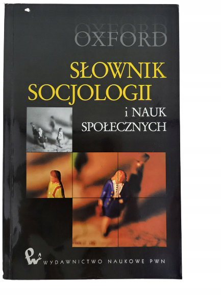 Słownik socjologii i nauk społecznych