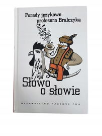 Słowo o słowie Bralczyk