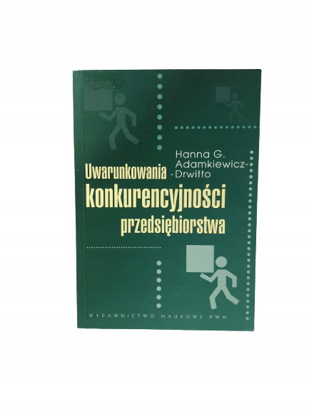Uwarunkowania konkurencyjności przedsiębiorstwa Ad