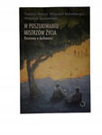 W poszukiwaniu mistrzów życia Bartoś