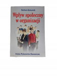 Wpływ społeczny w organizacji Kożusznik