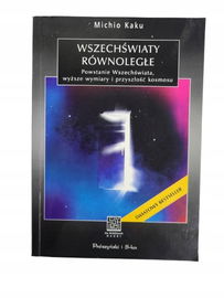 Wszechświaty równoległe Kaku