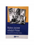 Wybory życiowe młodych Polek Czarnota