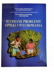 Wybrane problemy opieki i wychowania