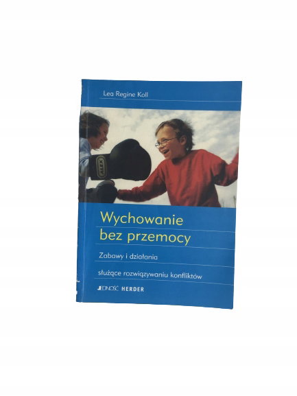 Wychowanie bez przemocy Koll