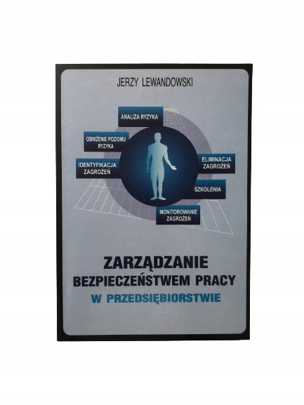 Zarządzanie bezpieczeństwem pracy Lewandowski