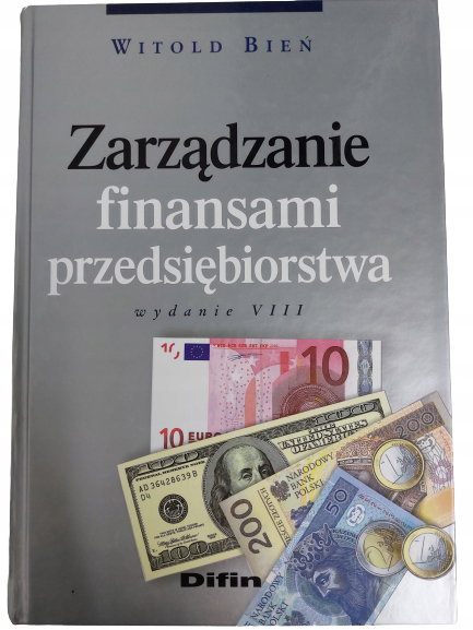 Zarządzanie finansami przedsiębiorstwa Bień