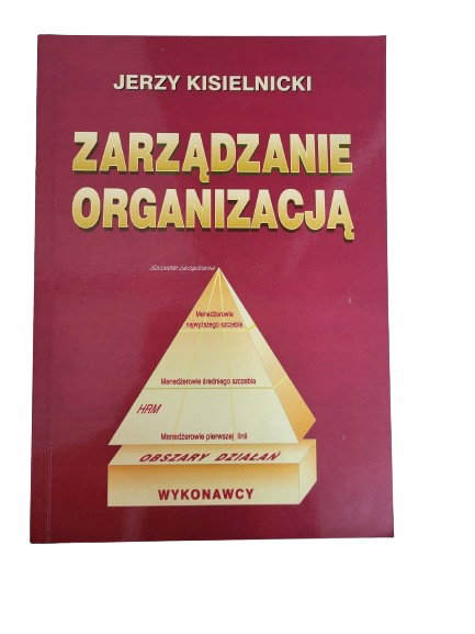 Zarządzanie organizacją Kisielecki