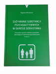Żażywanie substancji psychoaktywnych w okresie dor