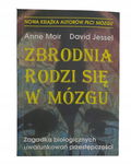Zbrodnia rodzi się w mózgu Moir
