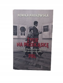 Życie na przekąskę Małkowska Autograf