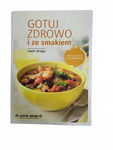 Gotuj zdrowo i ze smakiem CZ 2